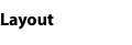 Layout